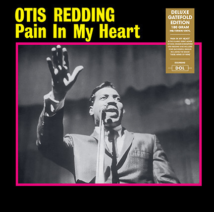 Otis Redding - Pain In My Heart (New)
