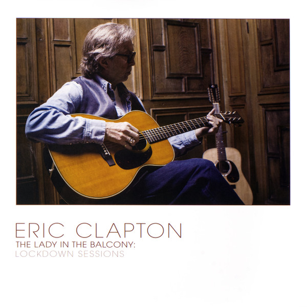Eric Clapton - Lady In The Balcony : Lockdown Sessions (2 Lp New)