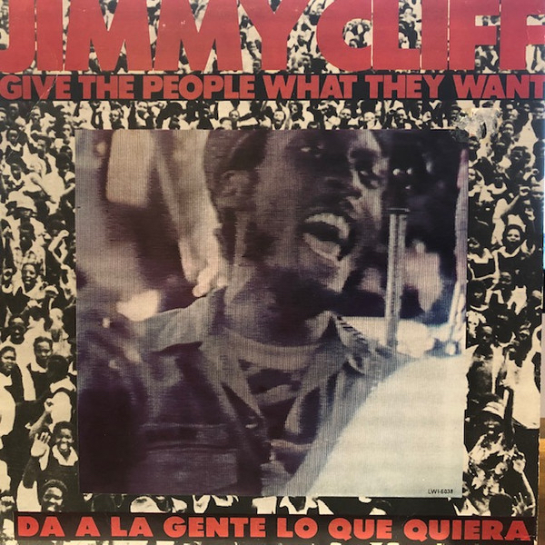 Jimmy Cliff - Give The People What They Want (1 Lp Used Nm)