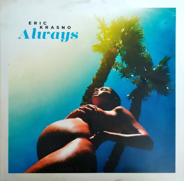 Eric Krasno - Always (1 Lp New Limited Edition Colored Vinyl)