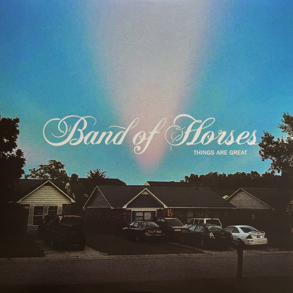 Band Of Horses - Things Are Great (1 Lp New Limited Edition Colored Vinyl)