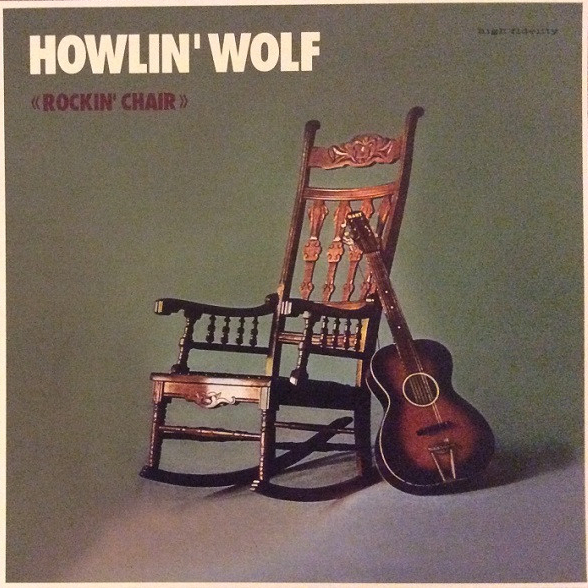 Howlin' Wolf -Rockin' Chair (1 Lp New Colored Vinyl)