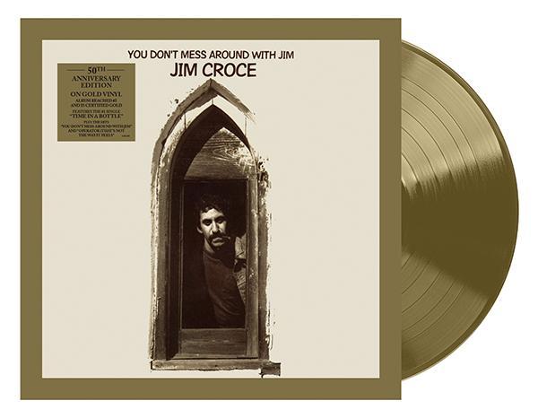 Jim Croce - You Don't Mess Around With Jim (1Lp New, 50th Anniversary Edition, Gold Vinyl)